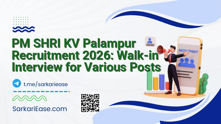 PM SHRI KV Palampur Recruitment 2026: Walk-in Interview for Various Posts