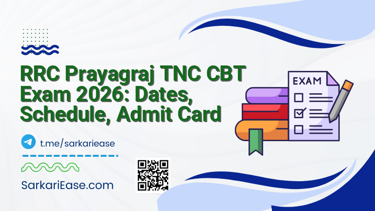 RRC Prayagraj TNC CBT Exam 2026: Dates, Schedule, Admit Card