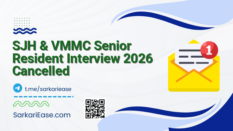 SJH & VMMC Senior Resident Interview 2026 Cancelled