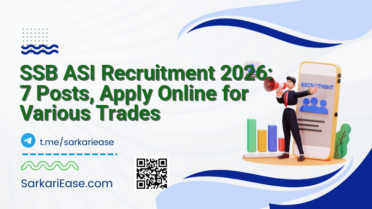 SSB ASI Recruitment 2026: 7 Posts, Apply Online for Various Trades