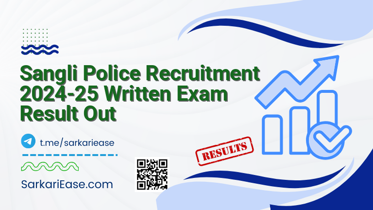 Sangli Police Recruitment 2024-25 Written Exam Result Out