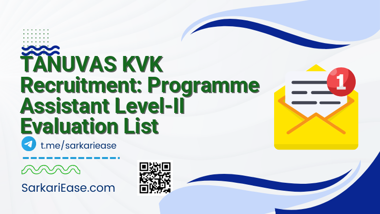 TANUVAS KVK Recruitment: Programme Assistant Level-II Evaluation List