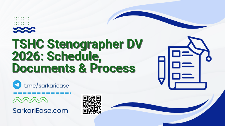 TSHC Stenographer DV 2026: Schedule, Documents & Process