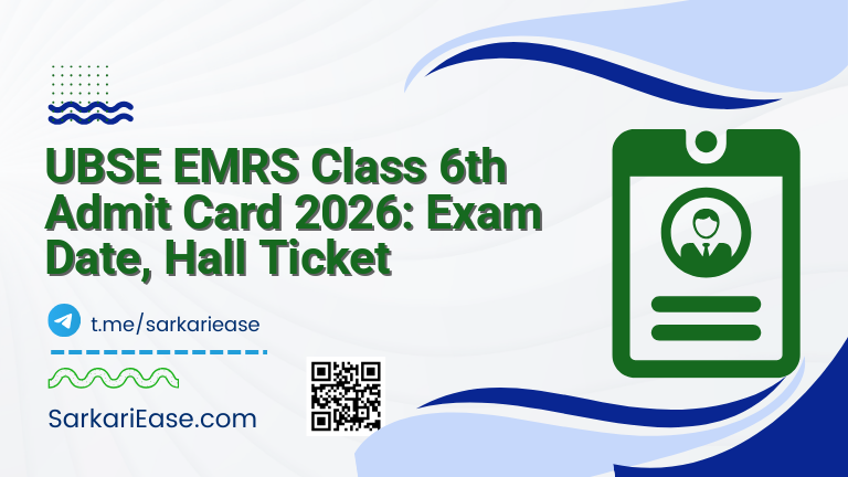 UBSE EMRS Class 6th Admit Card 2026: Exam Date, Hall Ticket