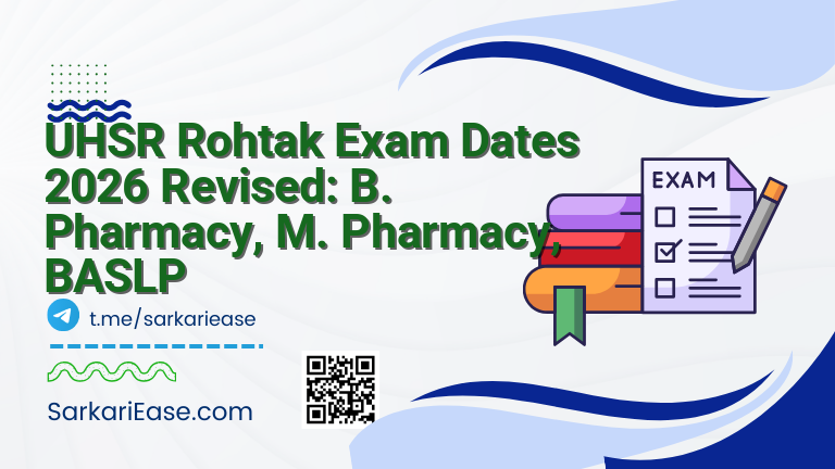 UHSR Rohtak Exam Dates 2026 Revised: B. Pharmacy, M. Pharmacy, BASLP