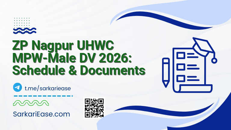 ZP Nagpur UHWC MPW-Male DV 2026: Schedule & Documents