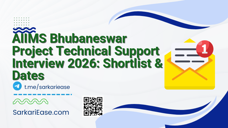 AIIMS Bhubaneswar Project Technical Support Interview 2026: Shortlist & Dates