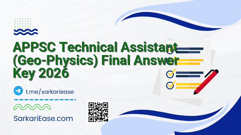 APPSC Technical Assistant (Geo-Physics) Final Answer Key 2026