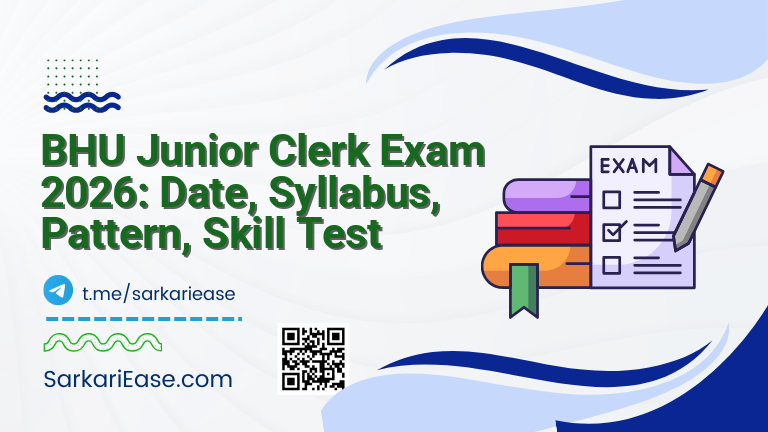 BHU Junior Clerk Exam 2026: Date, Syllabus, Pattern, Skill Test