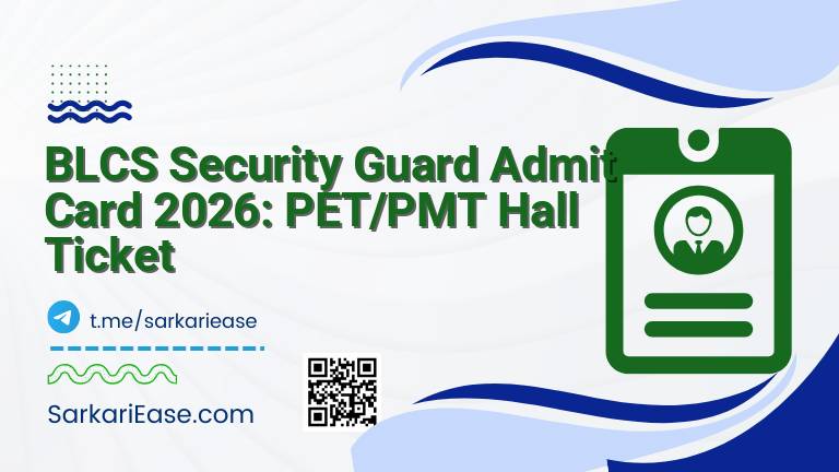 BLCS Security Guard Admit Card 2026: PET/PMT Hall Ticket