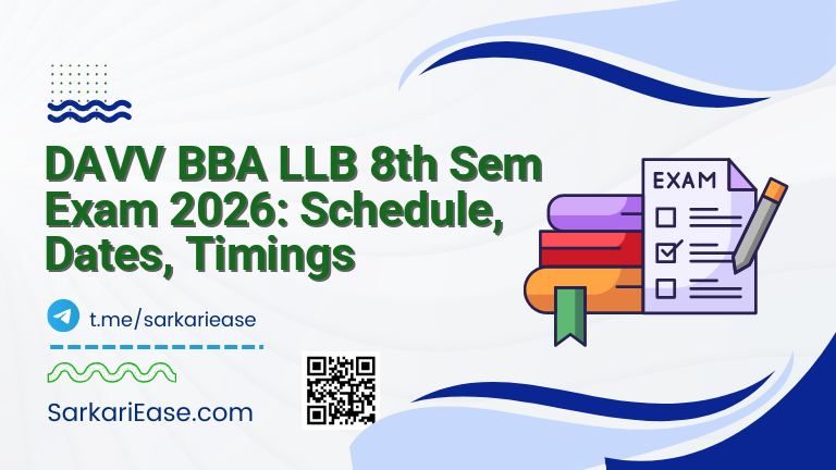 DAVV BBA LLB 8th Sem Exam 2026: Schedule, Dates, Timings