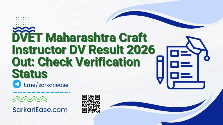 DVET Maharashtra Craft Instructor DV Result 2026 Out: Check Verification Status