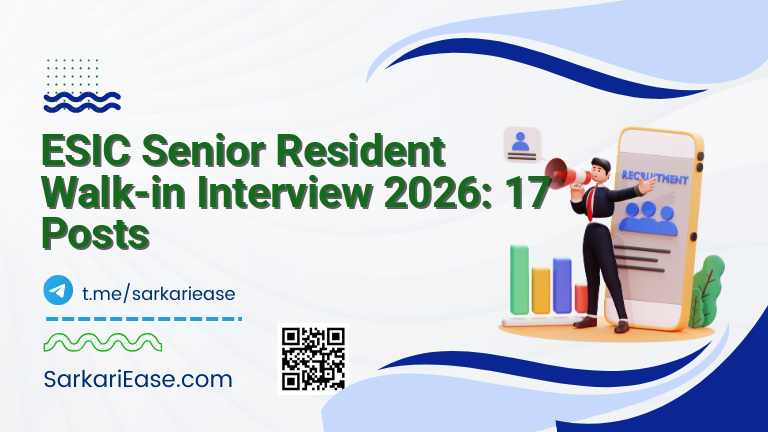 ESIC Senior Resident Walk-in Interview 2026: 17 Posts