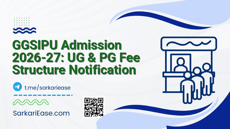 GGSIPU Admission 2026-27: UG & PG Fee Structure Notification