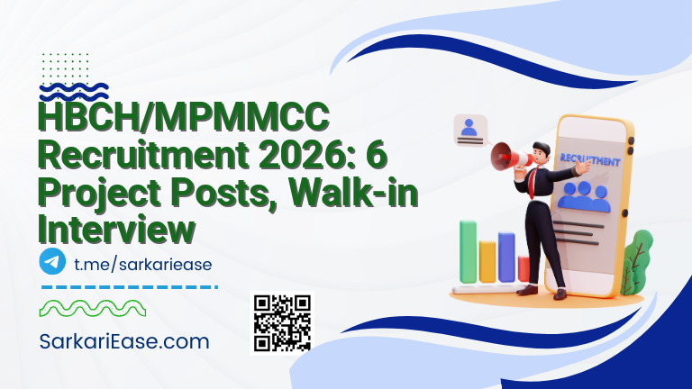HBCH/MPMMCC Recruitment 2026: 6 Project Posts, Walk-in Interview