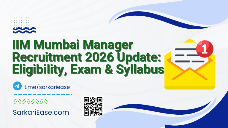 IIM Mumbai Manager Recruitment 2026 Update: Eligibility, Exam & Syllabus