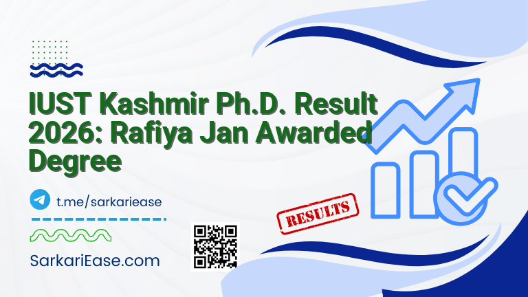 IUST Kashmir Ph.D. Result 2026: Rafiya Jan Awarded Degree