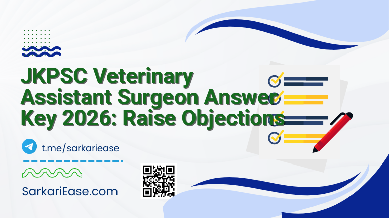 JKPSC Veterinary Assistant Surgeon Answer Key 2026: Raise Objections