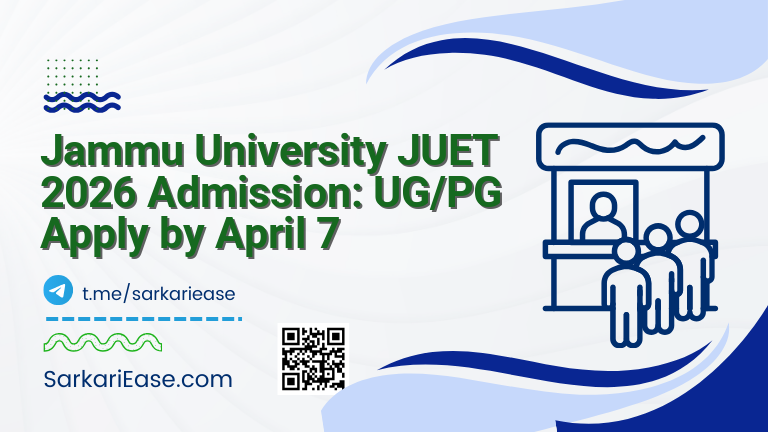 Jammu University JUET 2026 Admission: UG/PG Apply by April 7