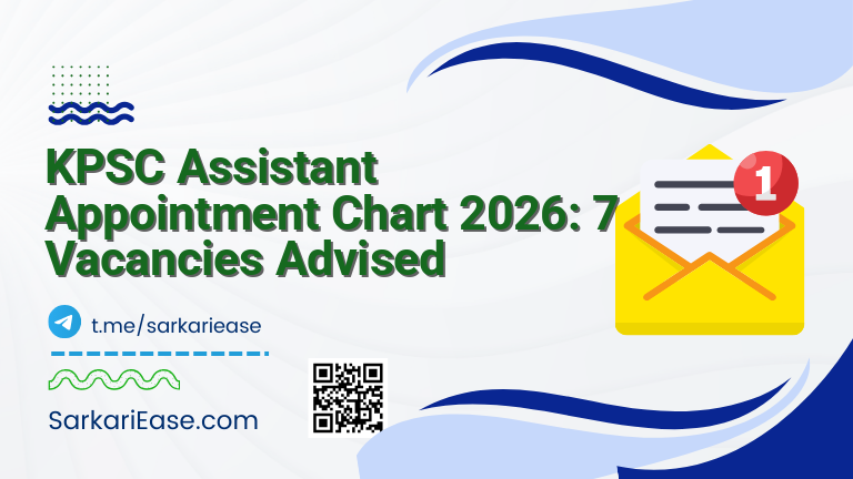 KPSC Assistant Appointment Chart 2026: 7 Vacancies Advised