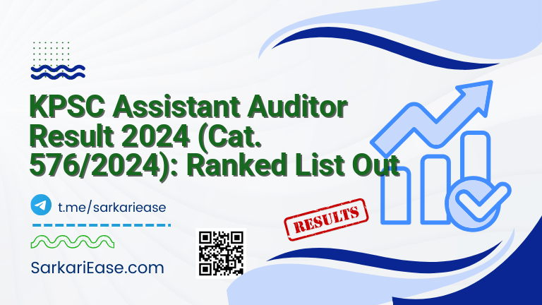 KPSC Assistant Auditor Result 2024 (Cat. 576/2024): Ranked List Out
