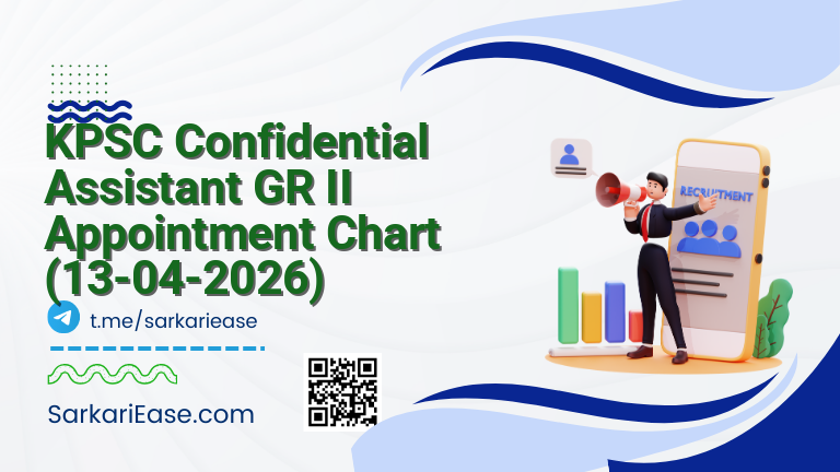 KPSC Confidential Assistant GR II Appointment Chart (13-04-2026)