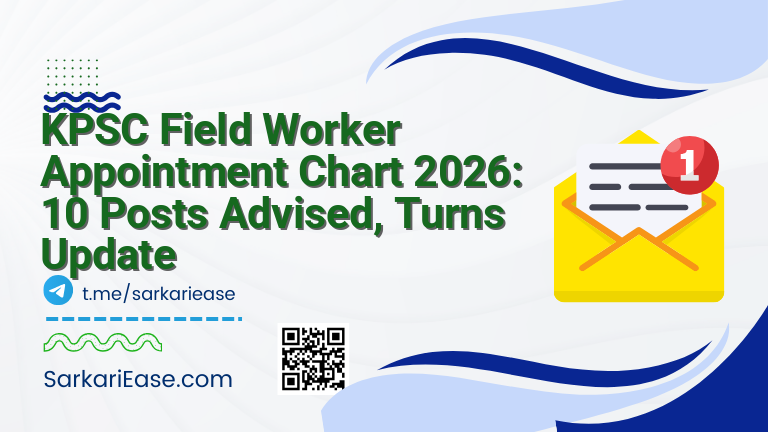 KPSC Field Worker Appointment Chart 2026: 10 Posts Advised, Turns Update