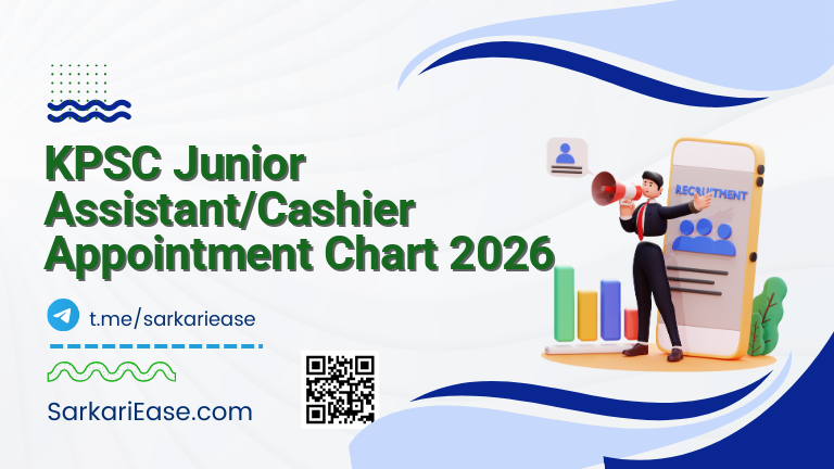 KPSC Junior Assistant/Cashier Appointment Chart 2026