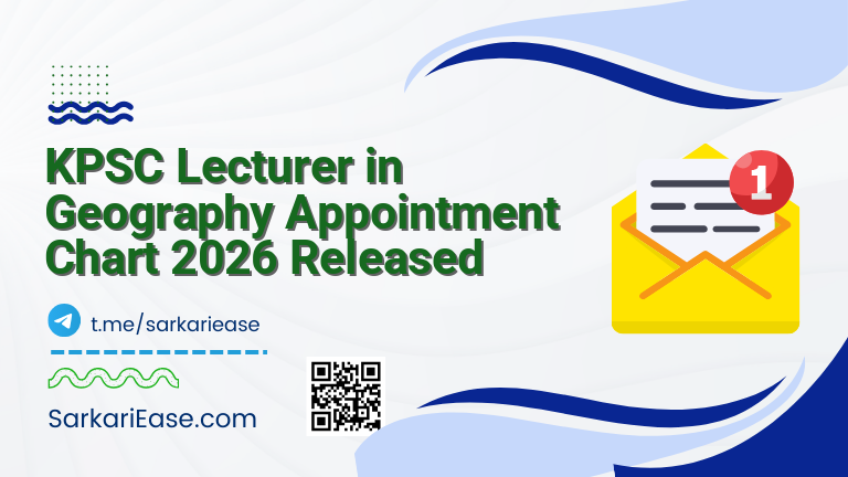 KPSC Lecturer in Geography Appointment Chart 2026 Released