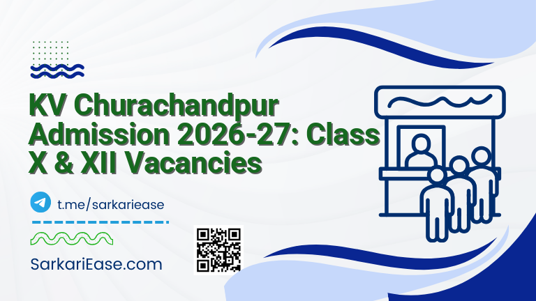 KV Churachandpur Admission 2026-27: Class X & XII Vacancies