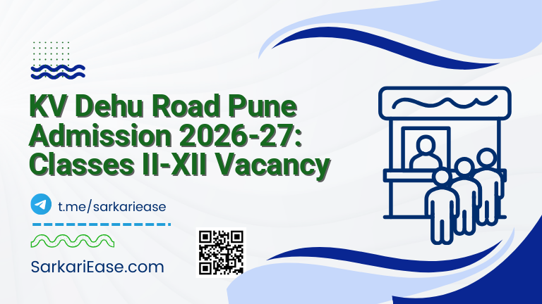 KV Dehu Road Pune Admission 2026-27: Classes II-XII Vacancy