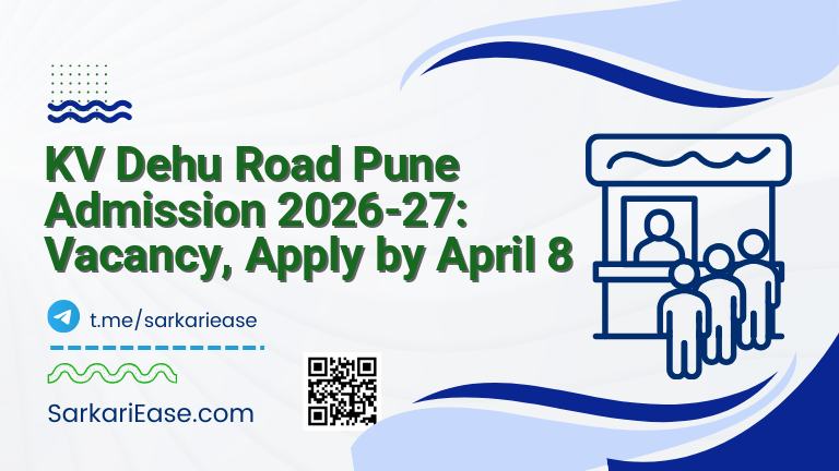 KV Dehu Road Pune Admission 2026-27: Vacancy, Apply by April 8