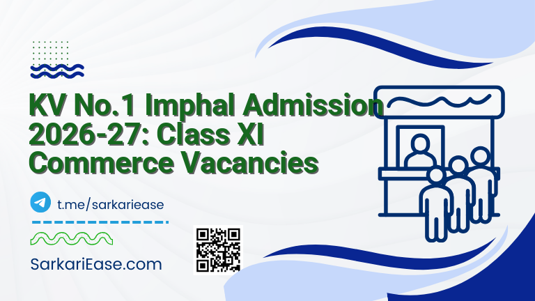 KV No.1 Imphal Admission 2026-27: Class XI Commerce Vacancies