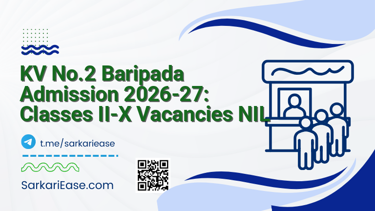KV No.2 Baripada Admission 2026-27: Classes II-X Vacancies NIL