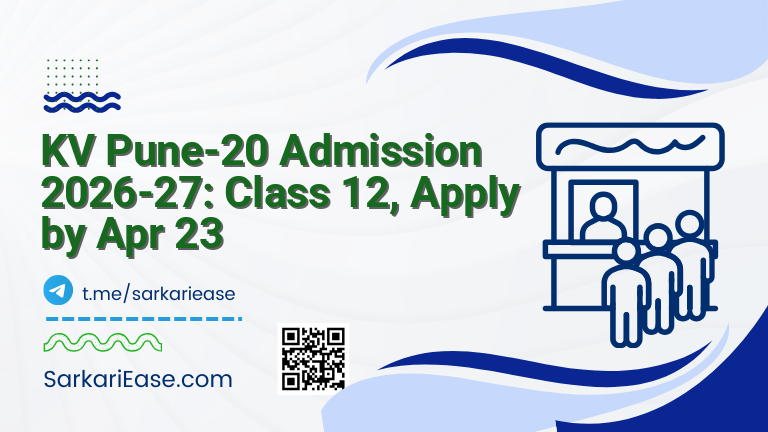 KV Pune-20 Admission 2026-27: Class 12, Apply by Apr 23