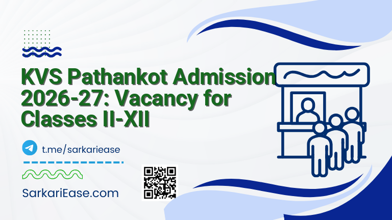 KVS Pathankot Admission 2026-27: Vacancy for Classes II-XII