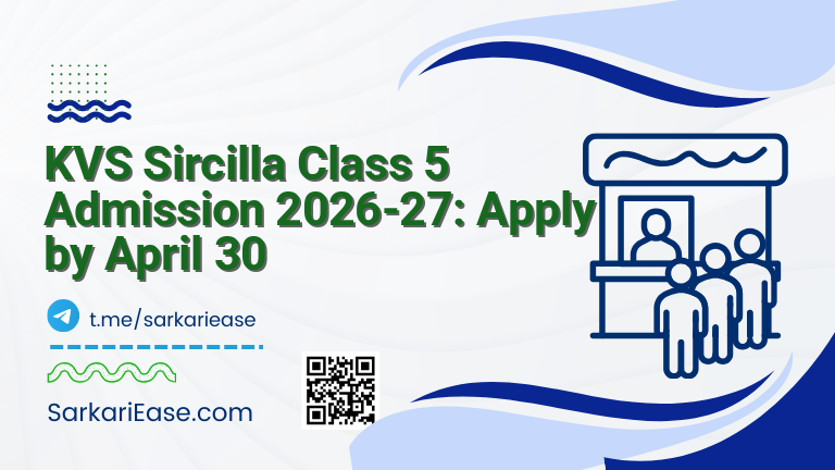 KVS Sircilla Class 5 Admission 2026-27: Apply by April 30