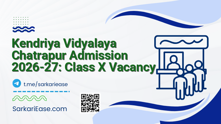 Kendriya Vidyalaya Chatrapur Admission 2026-27: Class X Vacancy