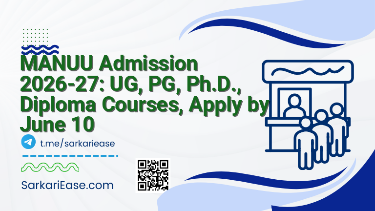 MANUU Admission 2026-27: UG, PG, Ph.D., Diploma Courses, Apply by June 10