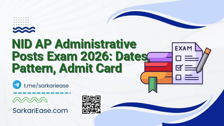 NID AP Administrative Posts Exam 2026: Dates, Pattern, Admit Card