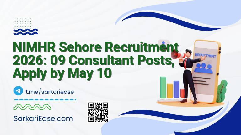 NIMHR Sehore Recruitment 2026: 09 Consultant Posts, Apply by May 10