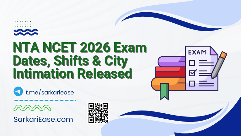 NTA NCET 2026 Exam Dates, Shifts & City Intimation Released