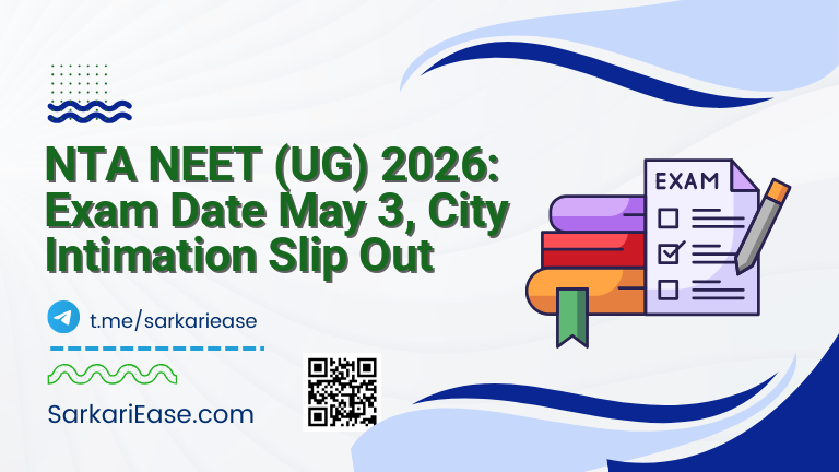 NTA NEET (UG) 2026: Exam Date May 3, City Intimation Slip Out