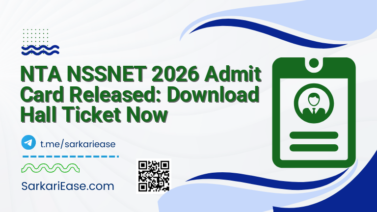 NTA NSSNET 2026 Admit Card Released: Download Hall Ticket Now