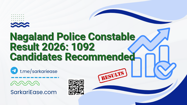 Nagaland Police Constable Result 2026: 1092 Candidates Recommended