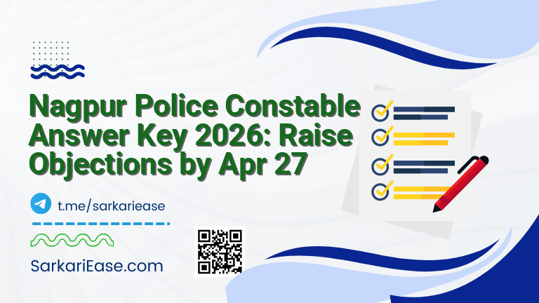 Nagpur Police Constable Answer Key 2026: Raise Objections by Apr 27