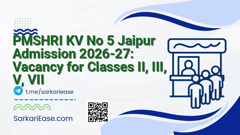 PMSHRI KV No 5 Jaipur Admission 2026-27: Vacancy for Classes II, III, V, VII