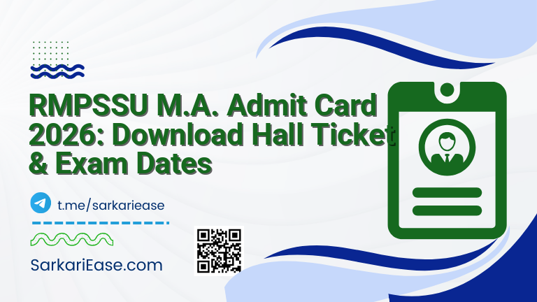 RMPSSU M.A. Admit Card 2026: Download Hall Ticket & Exam Dates