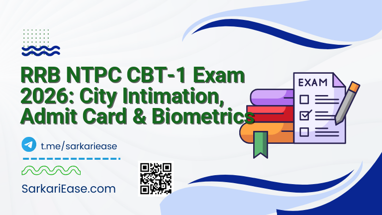 RRB NTPC CBT-1 Exam 2026: City Intimation, Admit Card & Biometrics