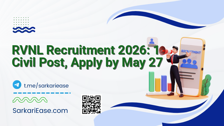 RVNL Recruitment 2026: 1 Civil Post, Apply by May 27